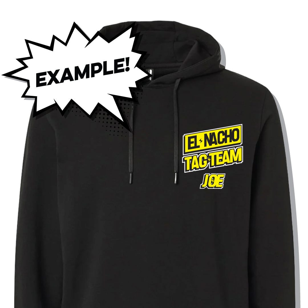 Customized El Nacho T-Shirt or Hoodie
