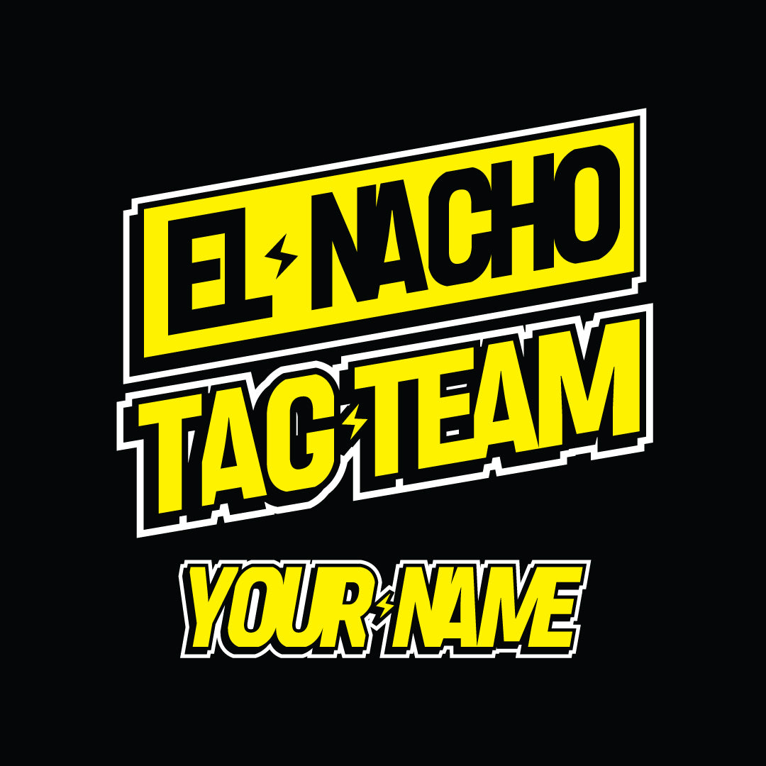 Customized El Nacho T-Shirt or Hoodie
