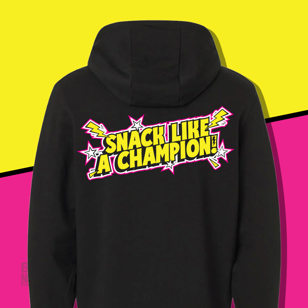 El Nacho "Snack Like A Champion" Hoodie